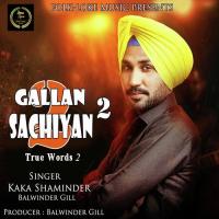 Gallan Sachiyan 2 songs mp3