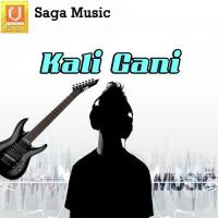 Kali Gani songs mp3