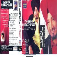 Main Nachna songs mp3