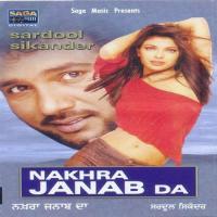 Nakhra Janab Da Sardool Sikander Song Download Mp3