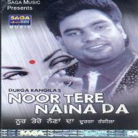 Noor Tere Naina Da Durga Rangeela Song Download Mp3