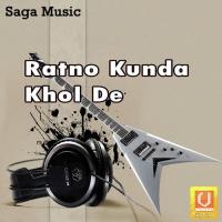 Ratno Kunda Khol De songs mp3