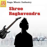 Shree Raghavendra songs mp3