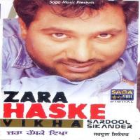 Jara Has Ke Vikha Sardool Sikander Song Download Mp3
