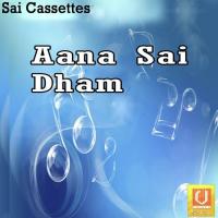 Aana Sai Dham songs mp3