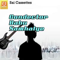 Condector Babu Samhalye songs mp3