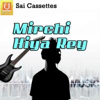 Mirchi Hiya Rey songs mp3