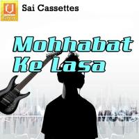 Mohhabat Ke Lasa songs mp3