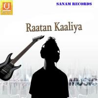 Raatan Kaaliya songs mp3