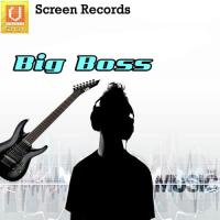Big Boss G. Sandhu Song Download Mp3