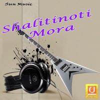 Shalitinoti Mora songs mp3