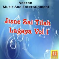 Jisne Sai Tilak Lagaya Vol. 1 songs mp3