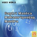 Gaytri Mantra Mahamriyunjay Mantra songs mp3