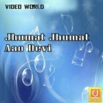 Jhumat Jhumat Aao Devi songs mp3