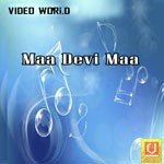 Maa Devi Maa songs mp3