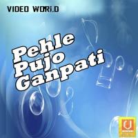 Pehle Pujo Ganpati songs mp3