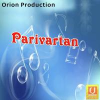 Parivartan songs mp3