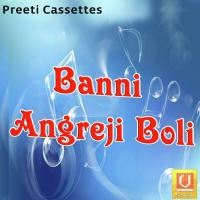 Banni Angreji Boli songs mp3