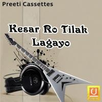 Kesar Ro Tilak Lagayo Narender Purohit Song Download Mp3