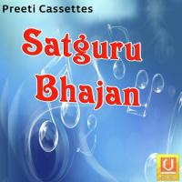 Satguru Bhajan songs mp3