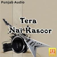Tera Nai Kasoor Sunny Sahota,Harleen Akhtar Song Download Mp3