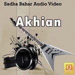 Akhian songs mp3