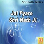 Jai Pyare Shri Nath Ji Sachin,Preeti Song Download Mp3