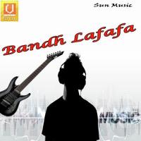 Bandh Lafafa songs mp3