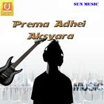 Prema Adhei Aksyara songs mp3