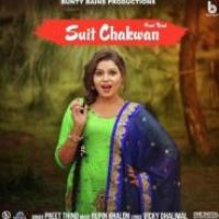 Suit Chakwan Preet Thind Song Download Mp3