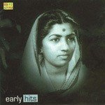 Early Hits - Lata Mangeshkar songs mp3