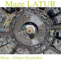 Maze Latur Mi Laturcha Sandeep Ubale Song Download Mp3