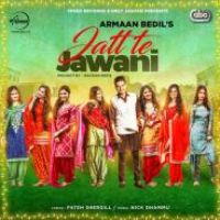 Jatt Te Jawani Armaan Bedil Song Download Mp3