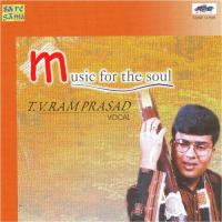 T. V. Ramprasad - Music For The Soul songs mp3
