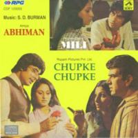 Abhimaan - Chupke Chupke - Milli songs mp3