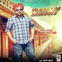 Yaaran Da Schedule Pavvy Buttar Song Download Mp3