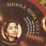 Bhoole Bisre Geet - Lata Mangeshkar - Vol. 1 songs mp3