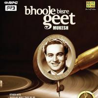 Bhoole Bisre Geet - Mukesh - Vol. 4 songs mp3