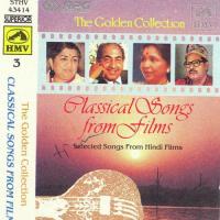 Classical Songs From Films - Golden Collection - Vol 3 songs mp3