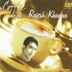 Coffee With Rajesh Khanna songs mp3