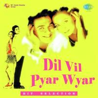 Dil Wil Pyar Wyar Lata Mangeshkar Song Download Mp3