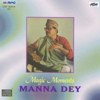 Magic Moments Manna Dey songs mp3