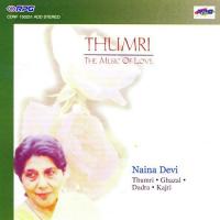 Naina Devi - Thumri The Music Of Love songs mp3