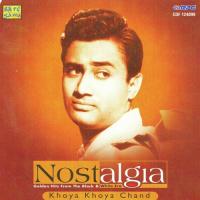 Nostalgia - Khoya Khoya Chand songs mp3
