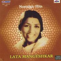 Nostalgic Hits - Lata Mangeshkar songs mp3