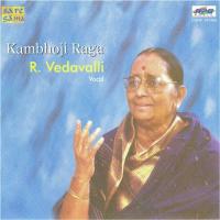 O Rangasayi Kambhoji R.Vedavalli R. Vedavalli Song Download Mp3