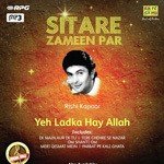 Sitare Zameen Par - Rishi Kapoor - Ye Ladka Hay Allah songs mp3