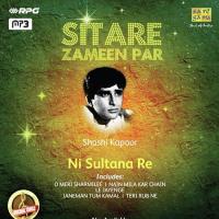 Sitare Zameen Par - Shashi Kapoor - Ni Sultana Re songs mp3