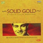 Solid Gold - Mukesh Vol 1 songs mp3