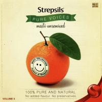 Strepsils Pure Voices - Masti Unremixed ( Vol- 2 ) songs mp3
